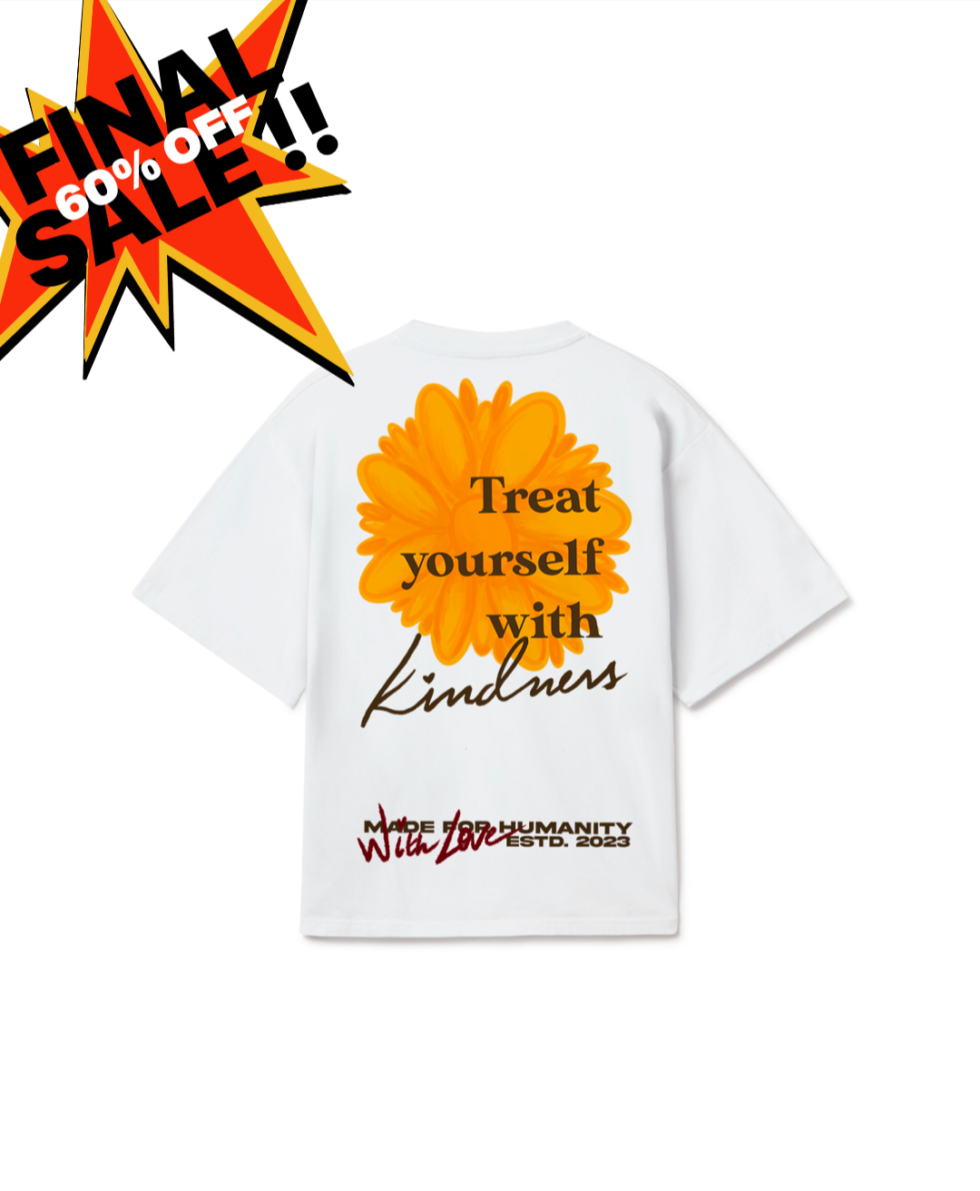 TREAT YOURSELF WITH KINDNESS T-SHIRT (UNISEX)